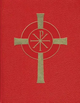 Lecționar - Liturghia duminicală - ciclu de 3 ani: Volumul I: Duminici, Solemnități, Sărbători ale Domnului și ale Sfinților - Lectionary - Sunday Mass - 3year Cycle: Volume I: Sundays, Solemnities, Feasts of the Lord, and the Saints