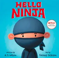 Bună, Ninja - Hello Ninja