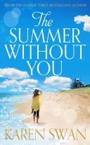 Vara fără tine - Summer Without You