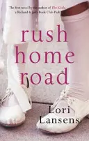 Drumul spre casă - Rush Home Road