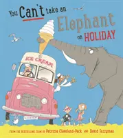 Nu poți lua un elefant în vacanță - You Can't Take an Elephant on Holiday