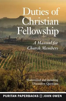 Datoriile părtășiei creștine - Duties of Christian Fellowship