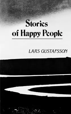 Povești ale oamenilor fericiți - Stories of Happy People