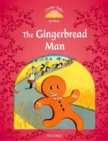 Povești clasice: Nivelul 2: Omul de turtă dulce - Classic Tales: Level 2: The Gingerbread Man