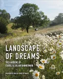 Peisaj de vis: Grădinile lui Isabel & Julia Bannerman - Landscape of Dreams: The Gardens of Isabel & Julia Bannerman