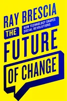 Viitorul schimbării: Cum modelează tehnologia revoluțiile sociale - The Future of Change: How Technology Shapes Social Revolutions