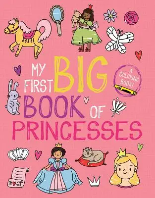 Prima mea carte mare de prințese - My First Big Book of Princesses