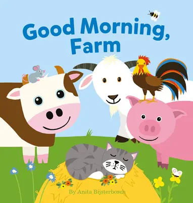 Bună dimineața, fermă - Good Morning, Farm