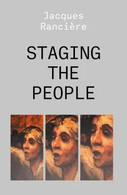 Punerea în scenă a poporului: Proletarul și dublul său - Staging the People: The Proletarian and His Double