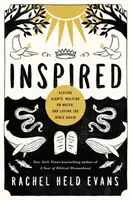 Inspired: Uciderea giganților, mersul pe apă și iubirea din nou a Bibliei - Inspired: Slaying Giants, Walking on Water, and Loving the Bible Again