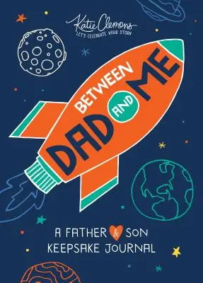 Între mine și tata: Un jurnal de amintiri între tată și fiu - Between Dad and Me: A Father and Son Keepsake Journal