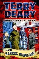 Poveștile celui de-al Doilea Război Mondial: Spargerea butoiului - World War II Tales: The Barrel Burglary