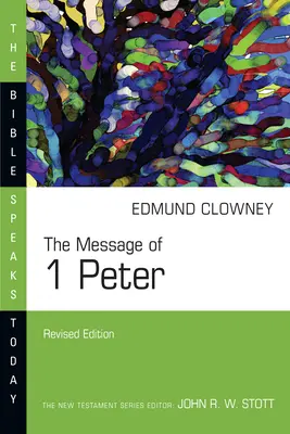 Mesajul din 1 Petru - The Message of 1 Peter