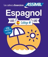 Caiet de exerciții ESPAGNOL - nivelul clasei a IV-a - LV2 - Cahier d'exercices ESPAGNOL - niveau classe de 4e - LV2