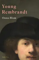 Tânărul Rembrandt - O biografie - Young Rembrandt - A Biography