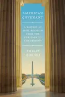 American Covenant: O istorie a religiei civile de la puritani până în prezent - American Covenant: A History of Civil Religion from the Puritans to the Present