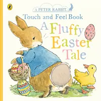 Peter Rabbit O poveste pufoasă de Paște - Peter Rabbit A Fluffy Easter Tale