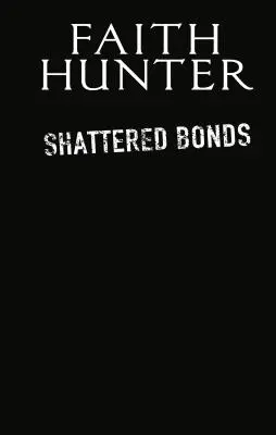 Legături sfărâmate - Shattered Bonds