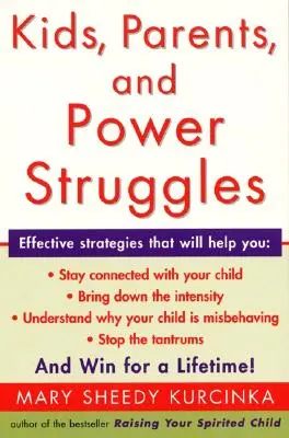 Copii, părinți și lupte de putere: Câștig pentru o viață întreagă - Kids, Parents, and Power Struggles: Winning for a Lifetime