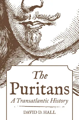 The Puritans: O istorie transatlantică - The Puritans: A Transatlantic History