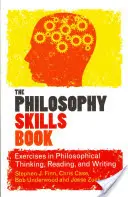 Cartea de competențe filosofice - The Philosophy Skills Book