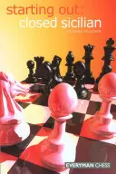 Starting Out: Sicilianul închis - Starting Out: Closed Sicilian