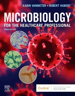 Microbiologie pentru profesioniștii din domeniul sănătății - Microbiology for the Healthcare Professional