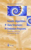 Algoritmi genetici + structuri de date = programe de evoluție - Genetic Algorithms + Data Structures = Evolution Programs