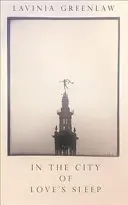 În orașul somnului iubirii - In the City of Love's Sleep
