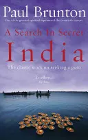 O căutare în India secretă - A Search in Secret India