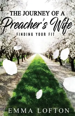Călătoria soției unui predicator: Găsirea potrivirii tale - The Journey of a Preacher's Wife: Finding Your Fit