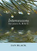 Intercesiuni pentru anii A, B și C - Intercessions for Years A, B, and C