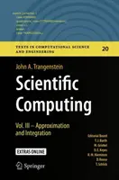 Calcul științific: Vol. III - Aproximație și integrare - Scientific Computing: Vol. III - Approximation and Integration