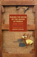 În timpul domniei reginei Persiei - During the Reign of the Queen of Persia