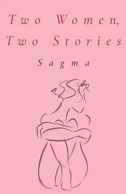 Două femei, două povești - Two Women, Two Stories