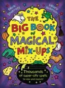 Marea carte a amestecurilor magice - Big Book of Magical Mix-Ups