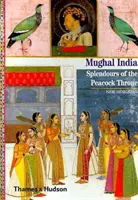 India Mughal - Splendoarea tronului păunului - Mughal India - Splendours of the Peacock Throne