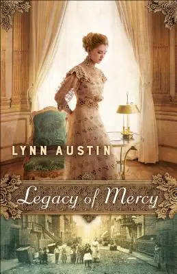 Moștenirea milei - Legacy of Mercy