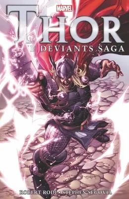 Thor: Saga devianților - Thor: The Deviants Saga