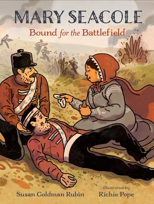 Mary Seacole: În drum spre câmpul de luptă - Mary Seacole: Bound for the Battlefield
