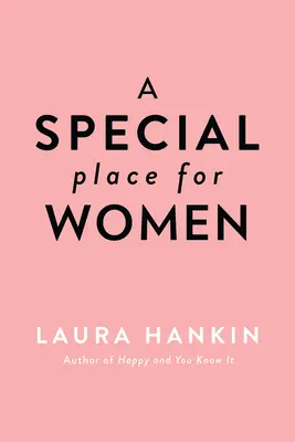 Un loc special pentru femei - A Special Place for Women