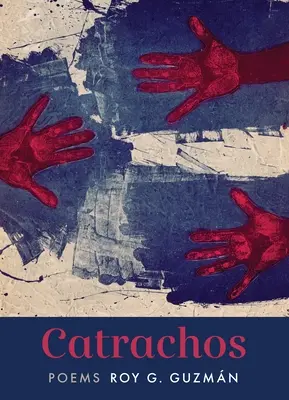 Catrachos: Poezii - Catrachos: Poems