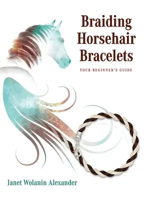 Împletirea brățărilor din păr de cal: Ghidul tău de începător - Braiding Horsehair Bracelets: Your Beginner's Guide