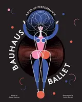 Baletul Bauhaus - Bauhaus Ballet