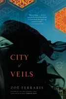 Orașul vălurilor - City of Veils
