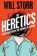 Ereticii - Aventuri cu dușmanii științei - Heretics - Adventures with the Enemies of Science