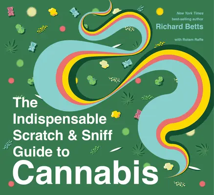 Indispensabilul ghid Scratch & Sniff pentru canabis - The Indispensable Scratch & Sniff Guide to Cannabis