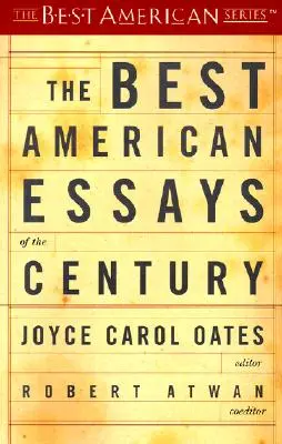 Cele mai bune eseuri americane ale secolului - The Best American Essays of the Century