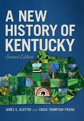 O nouă istorie a statului Kentucky - A New History of Kentucky