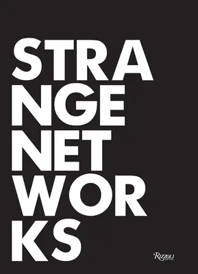 Rețele ciudate - Strange Networks